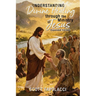 Understanding Divine Healing through the Ministry of Jesus, Expanded Edition