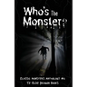 Who's the Monster?