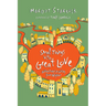 Small Things with Great Love: Adventures in Loving Your Neighbor