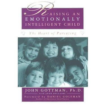 Raising an Emotionally Intelligent Child