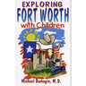 Exploring Fort Worth With Children