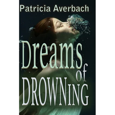 Dreams of Drowning