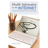 Health Information on the Internet: A Study of Providers, Quality, and Users