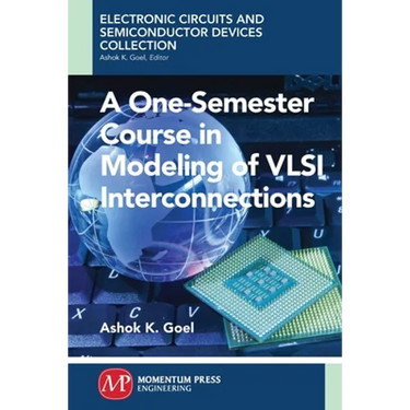 A One-Semester Course in Modeling of VSLI Interconnections