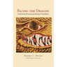 Facing the Dragon: Confronting Personal and Spiritual Grandiosity