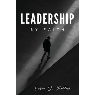 Leadership By Faith