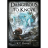 Dangerous To Know: The Chronicles of Breed: Book 1