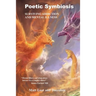 Poetic Symbiosis: Surviving Addiction and Mental Illness