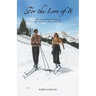 For the Love of It: The Mammoth Legacy of Roma & Dave McCoy