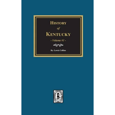 History of Kentucky - Volume #1