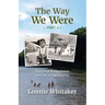 The Way We Were--Part 2: Personal Reflections on Life in the Ozarks