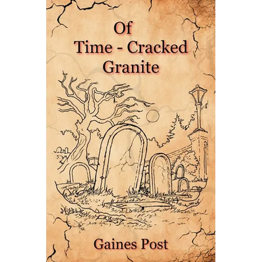 Of Time-Cracked Granite