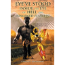 Eye've Stood Inside the Eye of Hell and Remained Fearless!