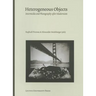 Heterogeneous Objects: Intermedia and Photography After Modernism