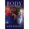 Body Blueprint: How Your Pain May Be Telling A Story