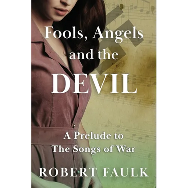 Fools, Angels and the Devil