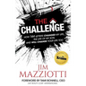 The Challenge: How 144 Letters Changed My Life, The Life Of My Son, And Will Change Your Life Too