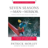 Seven Seasons of the Man in the Mirror