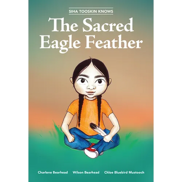 Siha Tooskin Knows the Sacred Eagle Feather