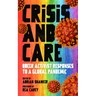 Crisis and Care: Queer Activist Responses to a Global Pandemic