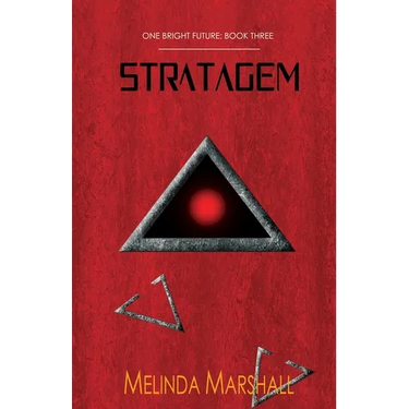 Stratagem (One Bright Future Book 3)
