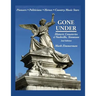 Gone Under: Historic Cemeteries of Nashville, Tennessee