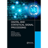Digital and Statistical Signal Processing