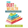 From Debt to Wealth: Managing Personal Finance