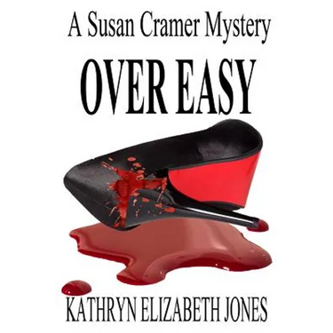 Over Easy: A Susan Cramer Mystery
