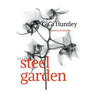 Steel Garden