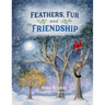 Feathers, Fur and Friendship