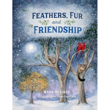 Feathers, Fur and Friendship