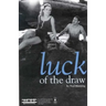 Luck of the Draw