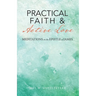 Practical Faith & Active Love: Meditations on the Epistle of James