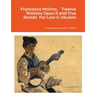 Francesco Molino: Twelve Waltzes Opus 9 and Five Rondo For Low G Ukulele