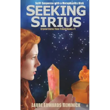 Seeking Sirius: SciFi Suspense with a Metaphysical Twist