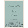 Dovetails in Tall Grass