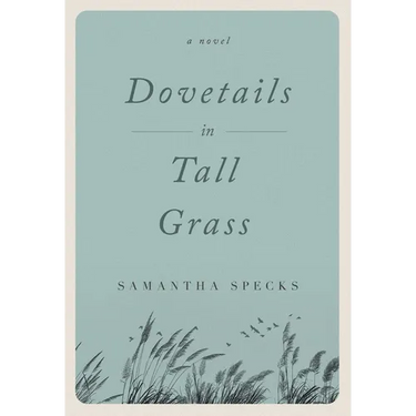 Dovetails in Tall Grass