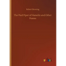 The Pied Piper of Hamelin and Other Poems