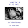 Euripedes - Euripides and His Age