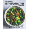 The Complete Anti-Inflammatory Cookbook: 850+ Amazingly Recipes For A Healthy Diet With No-Strees Meal Plan