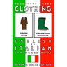 Clothing - English to Italian Flash Card Book: Black and White Edition - Italian for Kids
