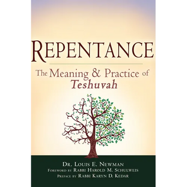 Repentance: The Meaning & Practice of Teshuvah