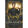 Prince and Assassin
