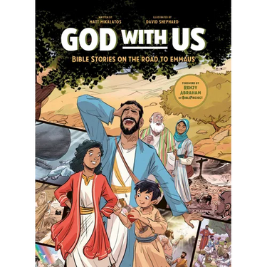 God with Us: Bible Stories on the Road to Emmaus