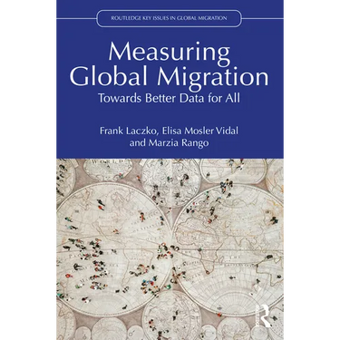 Measuring Global Migration: Towards Better Data for All