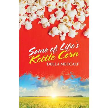 Some of Life's Kettle Corn