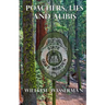 Poachers, Lies and Alibis
