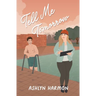 Tell Me Tomorrow