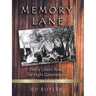 Memory Lane Was A Gravel For Eight Generations: 2nd Edition